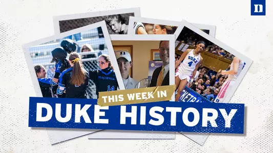 This Week in Duke History