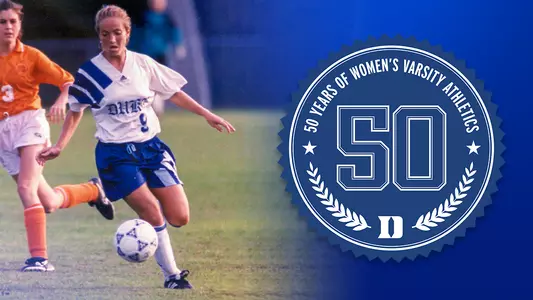 Graphic featuring former Duke women's soccer player Kelly Walbert Cagle alongside the 50 Years of Duke Women's Varsity Athletics logo.