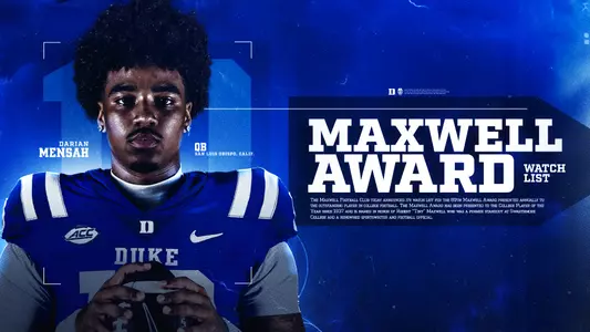 A graphic with Duke quarterback Darian Mensah listed as on the watch list for the 2025 Maxwell Award, which is presented annually to the most outstanding player.