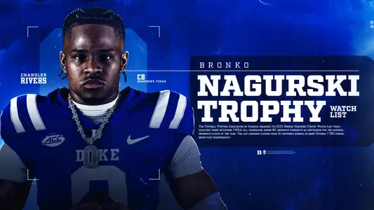 Duke All-America cornerback Chandler Rivers earned a place on the 2025 Bronko Nagurski Trophy Watch List.