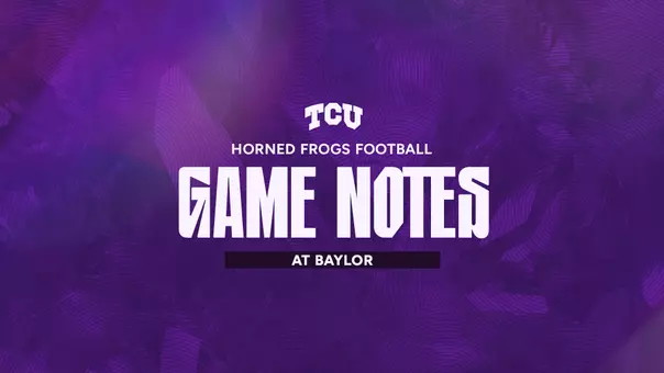 Horned Frog Football Game Notes at Baylor Graphic