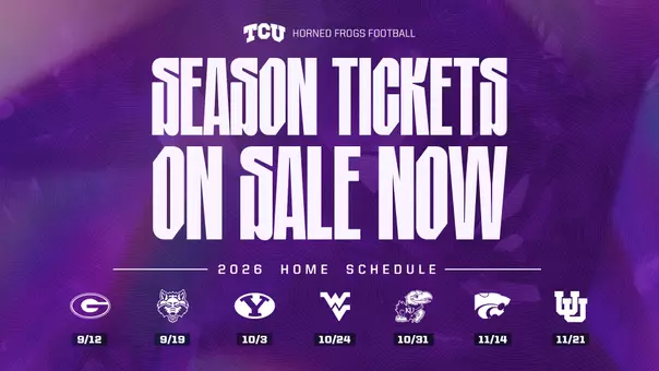 2026 TCU Football Season Ticket On Sale Graphic featuring seven home games