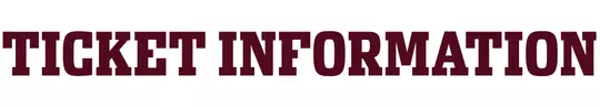 TICKET INFORMATION