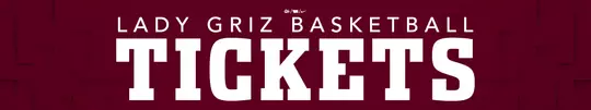 Lady Griz Basketball Tickets