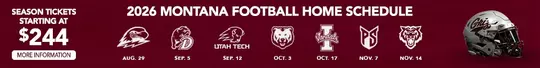 2026 Montana Football Season Tickets starting at $244. Click for more information.