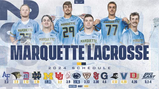 2024 Marquette Men's Lacrosse Schedule
