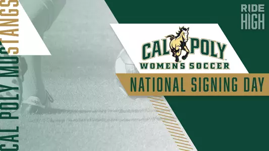 Cal Poly Women's Soccer National Letter of Intent Signing graphic 2020-21