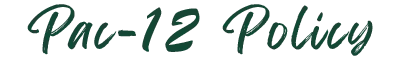 Pac 12 Policy