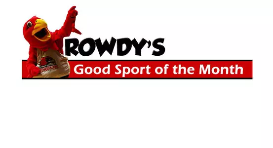 Rowdy's Good Sport of the Month