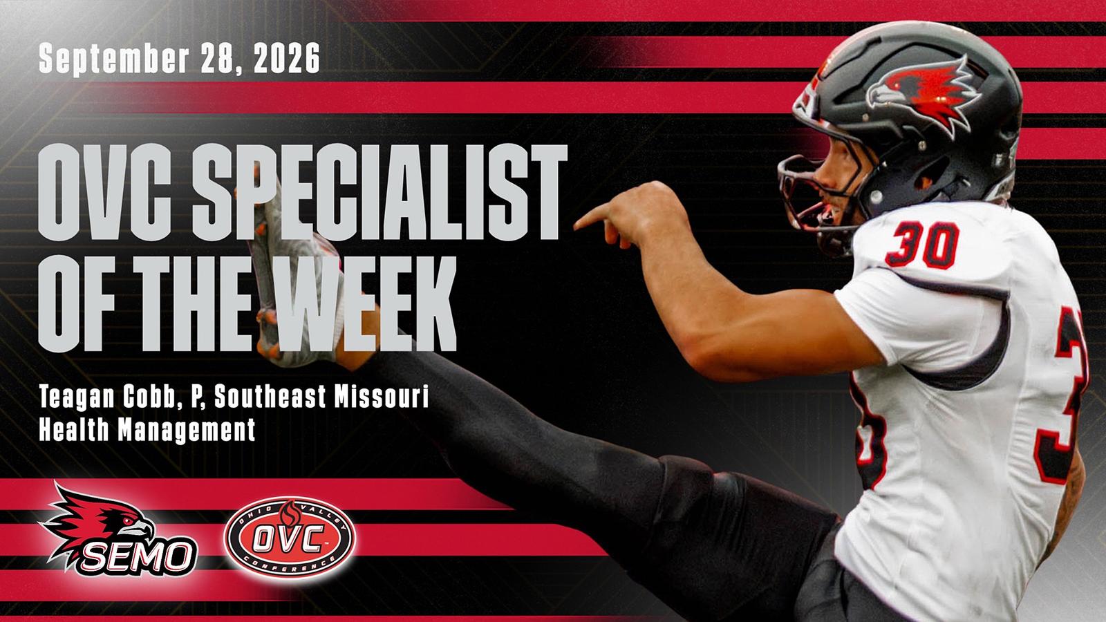 Southeast Missouri State football: Cobb Wins OVC Specialist of the Week Honor Monday