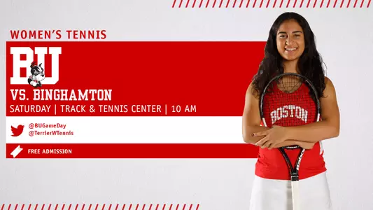 Boston University women's tennis will host Binghamton on Saturday at 10 a.m. Admission is free.