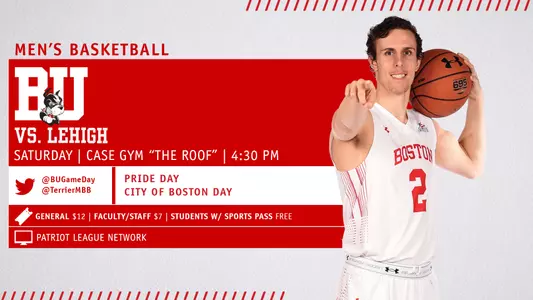 BU Men's Basketball will host Lehigh on Saturday at 4:30 p.m. Promotions are Pride Day and City of Boston Day. Tyler Scanlon is the featured player.