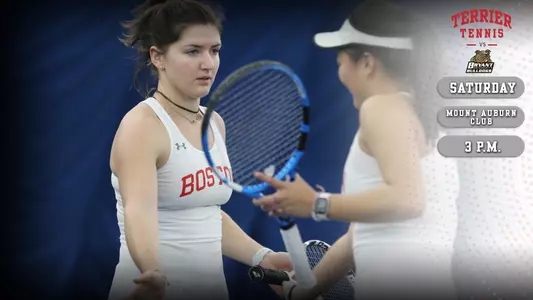 The Boston University women's tennis team will host Bryant on Saturday at the Mount Auburn Club with a 3 p.m. start time.