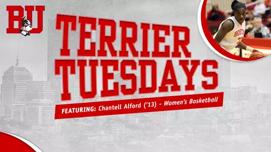 Terrier Tuesdays (Alumni Edition) - Chantell Alford ('13)