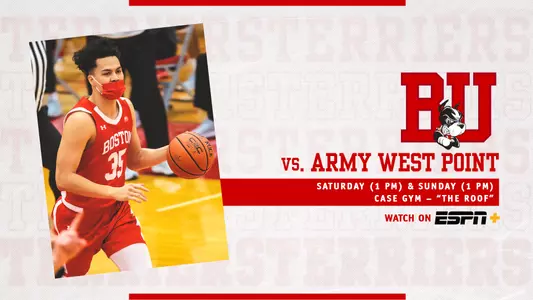 Boston University men's basketball will host Army on both Saturday and Sunday at 1 p.m. with ESPN+ broadcasting the two contests.