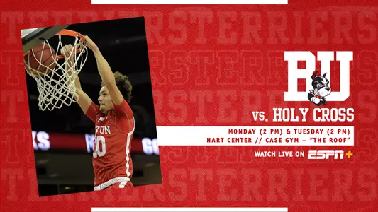 The Boston University men's basketball team will visit Holy Cross on Monday (Jan. 4) at 2 p.m. and then host the Crusaders on Tuesday (Jan. 5) at 2 p.m. Both games will be shown on ESPN+.
