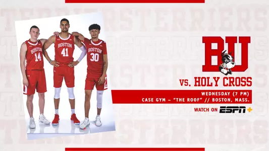 Boston University men's basketball will host Holy Cross on Wednesday night with the ESPN+ broadcast set for 7 p.m. at Case Gym.