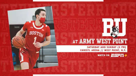 Boston University men's basketball will visit Army West Point on Saturday and Sunday with the ESPN+ broadcasts starting at 3 p.m.