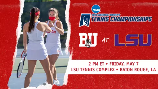 Boston University women's tennis will face LSU on Friday at the LSU Tennis Complex with a 2 p.m. eastern time zone start time in Baton Rouge, Louisiana.