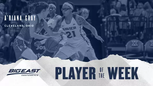 A'riana Gray - BIG EAST Player of the Week