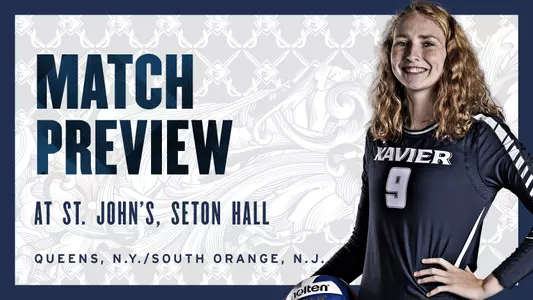 Xavier at St. John's and Seton Hall - Preview