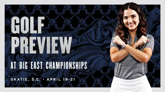 BIG EAST Championships - WGOLF Preview