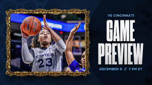 Xavier WBB vs Cincinnati - Preview Graphic