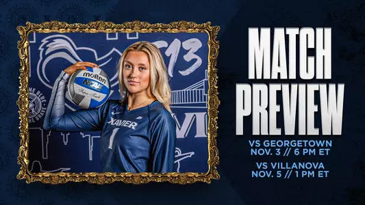 2023 VB Game Preview - Xavier vs Villanova & Georgetown