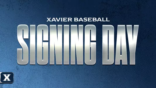 XAVIER BASEBALL SIGNING DAY