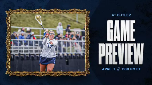 WLAX Game Preview at Butler - 2023