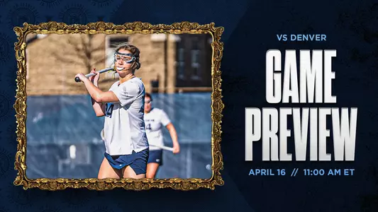 WLAX - Game Preview vs Denver