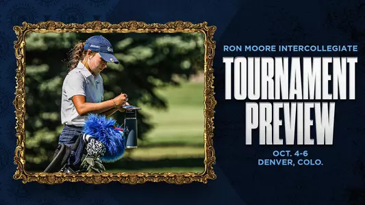 2024 Women's Golf - Ron Moore Intercollegiate Preview