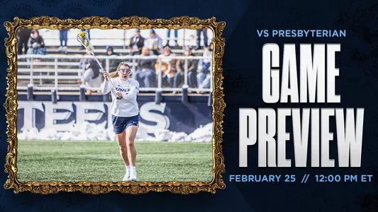2024 WLAX - Game Preview vs Presbyterian
