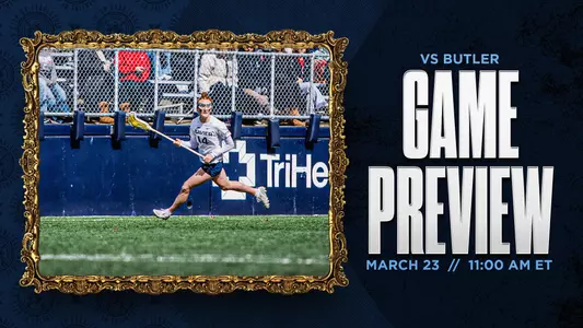 2024 WLAX Game Preview vs Butler