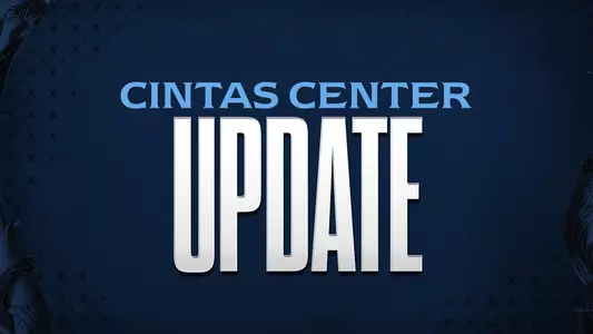 Cintas Center Update