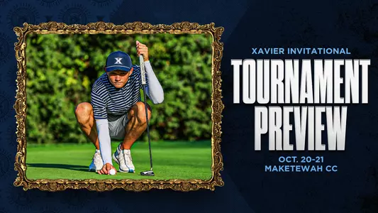 2025 MGOLF Preview - Xavier Invitational