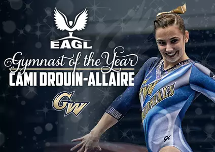 Cami Drouin-Allaire is the first gymnast in program history to be named the EAGL Gymnast of the Year.