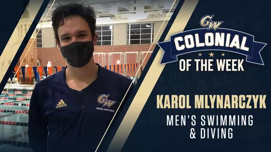 GRAPHIC: Colonial of the Week: Karol Mlynarczyk of GW men's swimming & diving