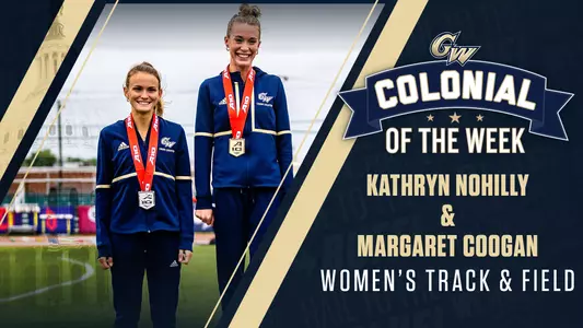 Colonial of the Week: Margaret Coogan & Kathryn Nohily, Women's Track