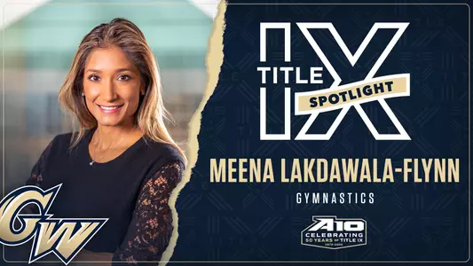 GRAPHIC: Title IX Spotlight: Meena Lakdawala-Flynn, Gymnastics