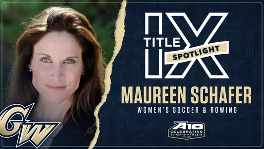 GRAPHIC: Title IX Spotlight: Maureen Schafer, Women's Soccer/Rowing