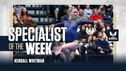 Kendall Whitman named EAGL Specialist of the Week