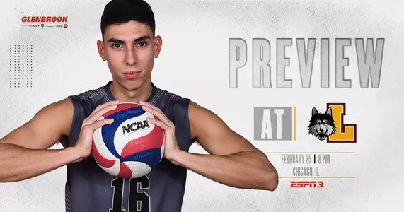 MVB vs. Loyola Chicago Preview 2/25