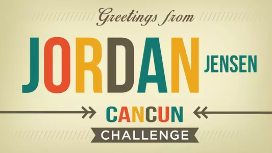 Greetings From Cancun: Jordan Jensen