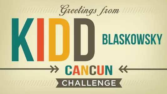 Greetings From Cancun: Kidd Blaskowsky