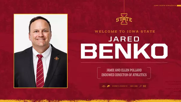 Jared Benko has been named the Jamie and Ellen Pollard Endowed Director of Athletics at Iowa State University