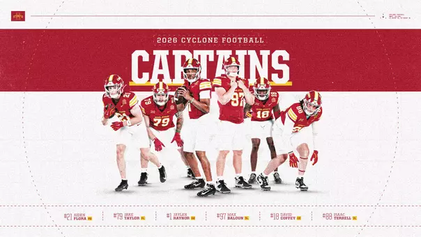 Iowa State 2026 football captains: From left to right: Aiden Flora, Jake Taylor, Jaylen Raynor, Max Baloun, David Coffey, Isaac Terrell