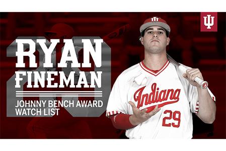Fineman Named to Johnny Bench Award Watch List - Indiana