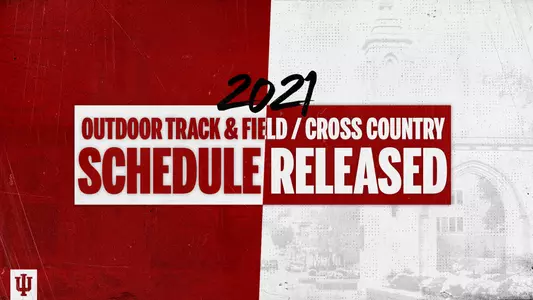 2021 Outdoor Schedule Release