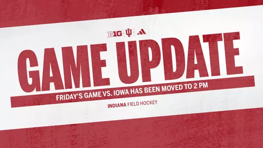 IUFH vs. Iowa Game Time Changed